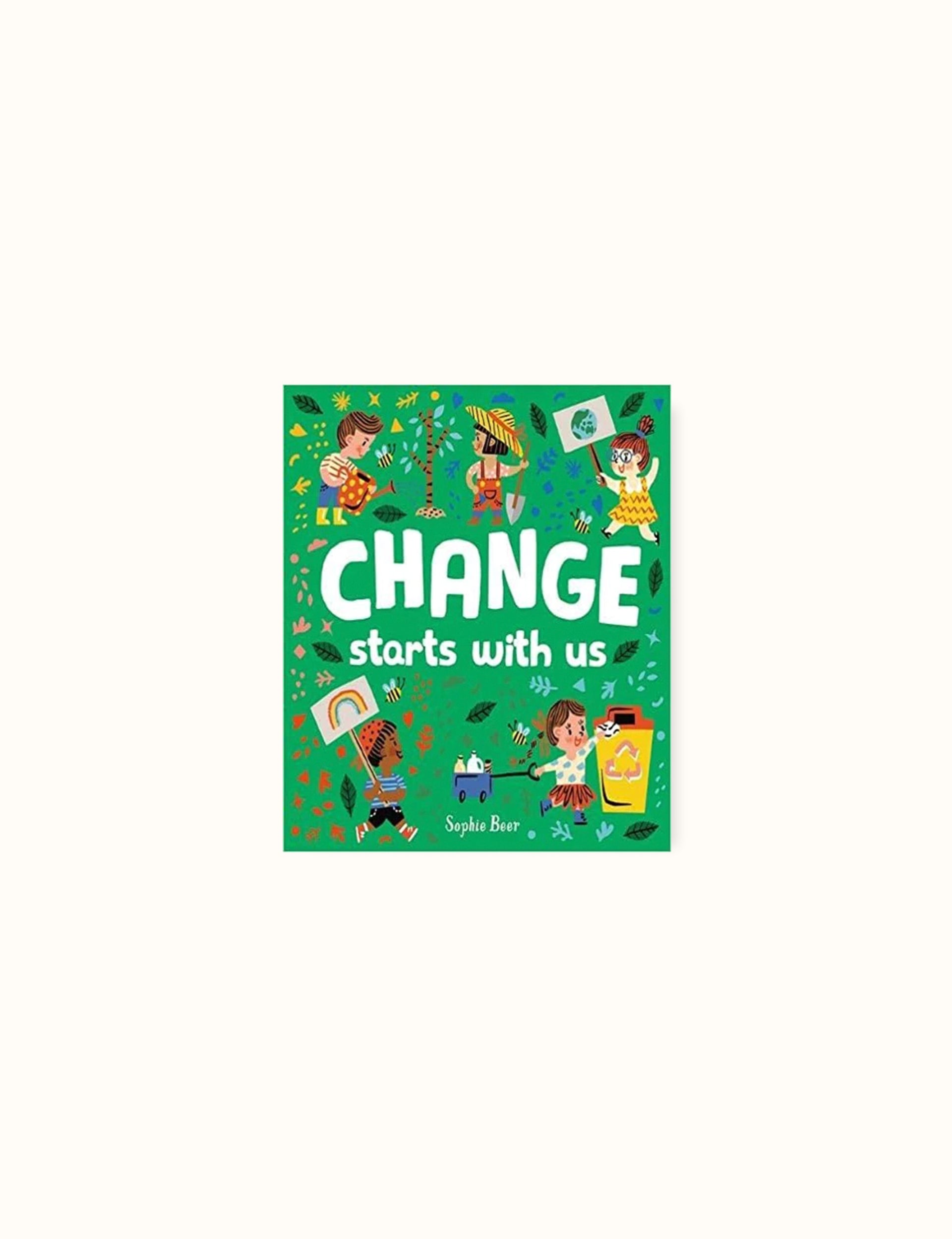 Change Starts With Us Book
